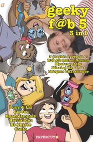 Geeky Fab Five 3 in 1 #1 by Liz Lareau, Lucy Lareau, 9781545808788