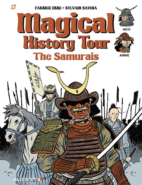 Magical History Tour Vol. 12: The Samurai (The Samurai) by Fabrice Erre, Sylvain Savoia, 9781545810347