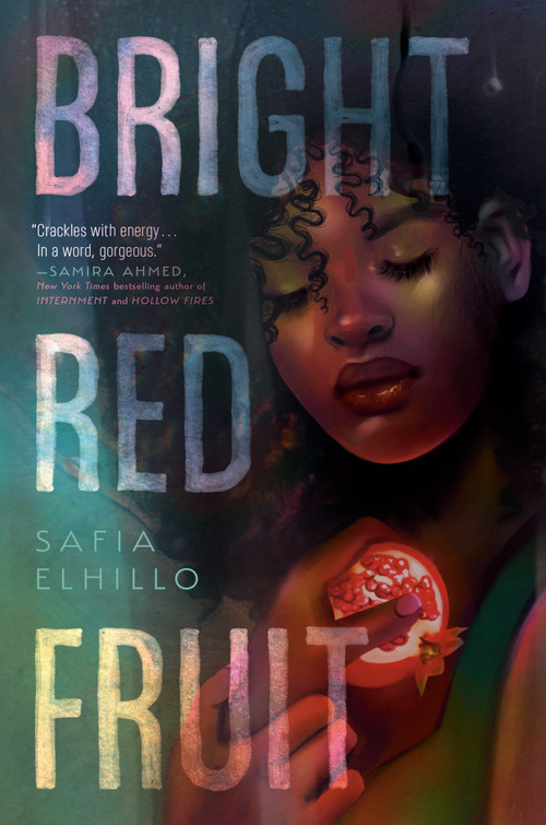 Bright Red Fruit by Safia Elhillo, 9780593381205