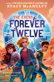Forever Twelve - 9780593429631 by Stacy McAnulty, 9780593429631
