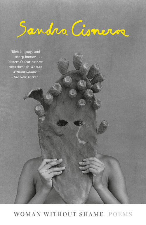 Woman Without Shame (Poems) - 9780593468111 by Sandra Cisneros, 9780593468111