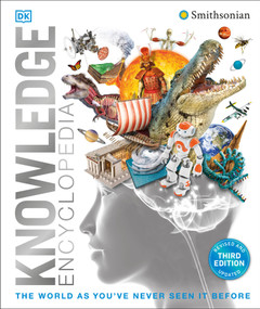 Knowledge Encyclopedia (The World as You've Never Seen it Before) by DK, 9780744081466