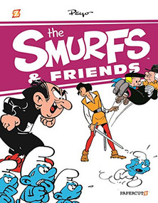The Smurfs & Friends #2 by Peyo, 9781629916422