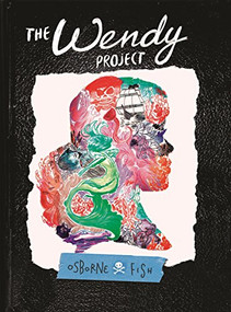 The Wendy Project by Melissa Jane Osborne, Veronica Fish, 9781629917696