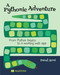 A Pythonic Adventure (From Python basics to a working web app) by Pavel Anni, 9781633438897