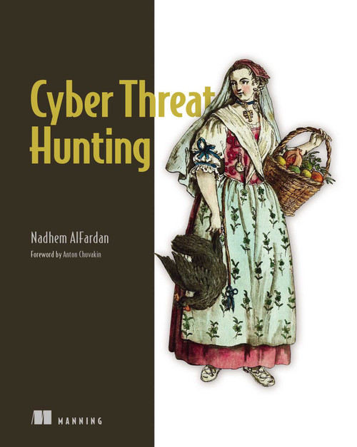 Cyber Threat Hunting by Nadhem AlFardan, 9781633439474