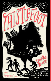 Thistlefoot (A Novel) - 9780593314166 by GennaRose Nethercott, 9780593314166