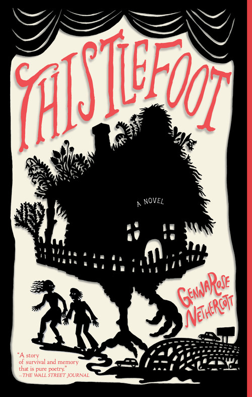 Thistlefoot (A Novel) - 9780593314166 by GennaRose Nethercott, 9780593314166