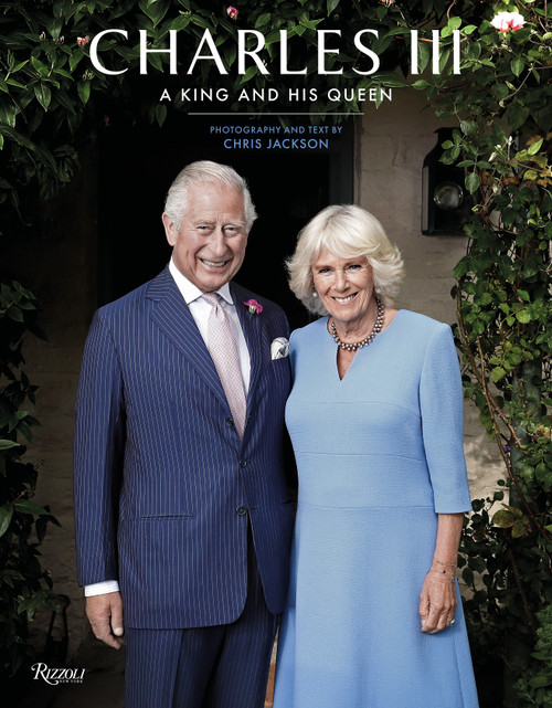 Charles III (A King and His Queen) by Chris Jackson, 9780847873746