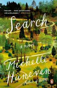 Search (A Novel) - 9780593300077 by Michelle Huneven, 9780593300077