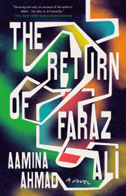 The Return of Faraz Ali (A Novel) - 9780593330197 by Aamina Ahmad, 9780593330197