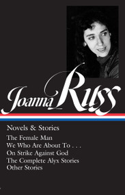 Joanna Russ: Novels & Stories by Joanna Russ, Nicole Rudick, 9781598537536
