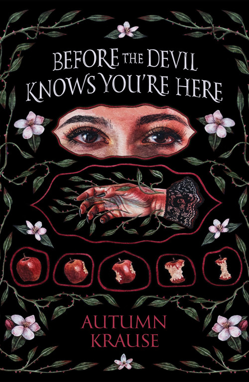 Before the Devil Knows You're Here by Autumn Krause, 9781682636473
