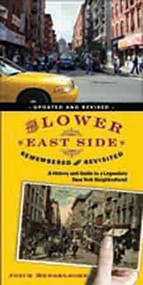 The Lower East Side Remembered and Revisited (A History and Guide to a Legendary New York Neighborhood) by Joyce Mendelsohn, 9780231147613
