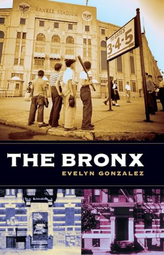 The Bronx - 9780231121156 by Evelyn Gonzalez, 9780231121156