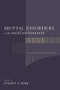 Mental Disorders in the Social Environment (Critical Perspectives) by Stuart Kirk, 9780231128704