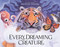 Every Dreaming Creature by Brendan Wenzel, 9780316512534