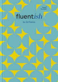 Fluentish (Language Learning Planner & Journal) by Jo Franco, 9781399805926