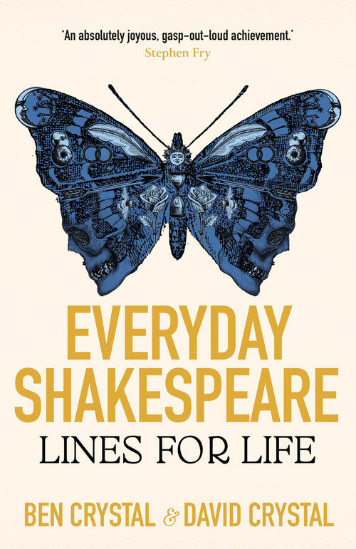Everyday Shakespeare (Lines for Life) by Ben Crystal, David Crystal, 9781399809337