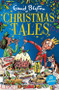 Enid Blyton's Christmas Tales by Enid Blyton, 9781444931136