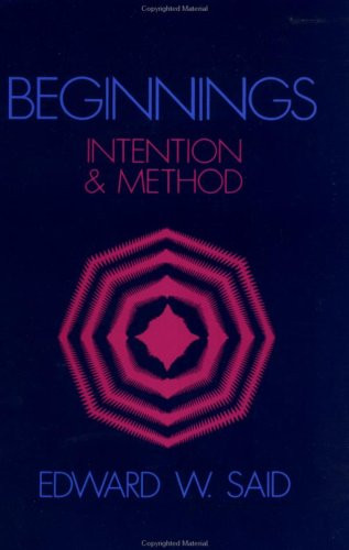 Beginnings (Intention and Method) by Edward Said, 9780231059374