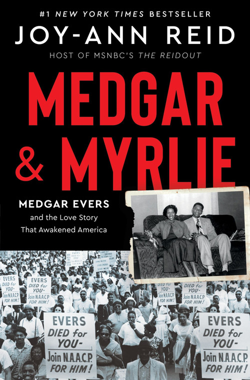 Medgar and Myrlie (Medgar Evers and the Love Story That Awakened America) by Joy-Ann Reid, 9780063068797