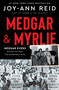 Medgar and Myrlie (Medgar Evers and the Love Story That Awakened America) by Joy-Ann Reid, 9780063068797