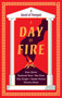 A Day of Fire (A Novel of Pompeii) by Kate Quinn, Stephanie Dray, Ben Kane, Eliza Knight, Sophie Perinot, Vicky Alvear, 9780063310568