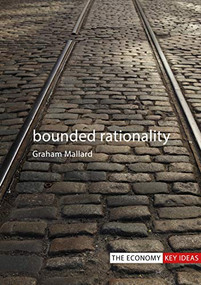 Bounded Rationality by Graham Mallard, 9781788212588