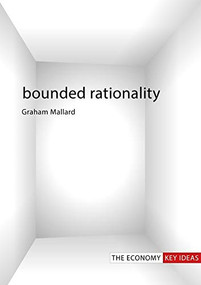 Bounded Rationality - 9781788212571 by Graham Mallard, 9781788212571