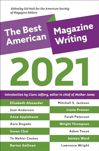 The Best American Magazine Writing 2021 by Sid Holt, 9780231198035
