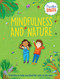 Mindfulness and Nature by Katie Woolley, Rhianna Watts, Sarah Jennings, 9798887701264