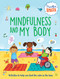 Mindfulness and My Body by Katie Woolley, Rhianna Watts, Sarah Jennings, 9798887701318