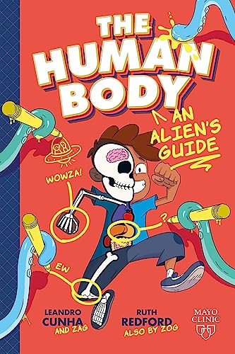 The Human Body (An Alien's Guide) by Ruth Redford, Leandro Cunha, 9798887701462