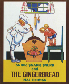 Snipp, Snapp, Snurr and the Gingerbread by Maj Lindman, Maj Lindman, 9780807574935