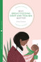 Why Breastfeeding Grief and Trauma Matter by Amy Brown, 9781780666150