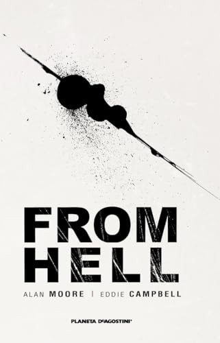From Hell. Nueva edición (Cómic / Comic Book) (Spanish Edition) by Alan Moore, Eddie Campbell, 9788415480846