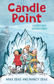 Candle Point by Nancy Deas, Mike Deas, 9781459831513