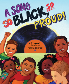 A Song So Black, So Proud! by R.J. Owens, Keisha Okafor, 9781534112704