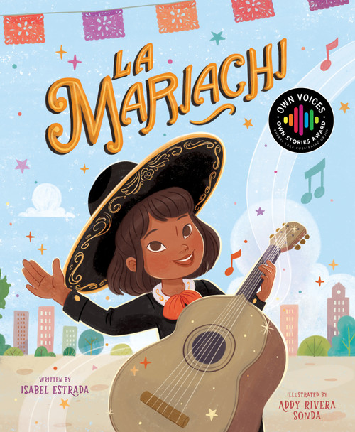 La Mariachi by Isabel Estrada, Addy Rivera Sonda, 9781534111912