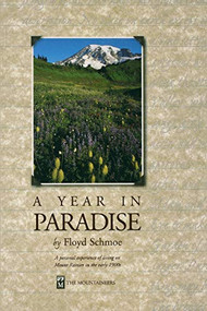 A Year in Paradise by Floyd Schmoe, 9780898866537