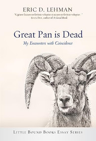 Great Pan is Dead by Eric D. Lehman, 9781947003378