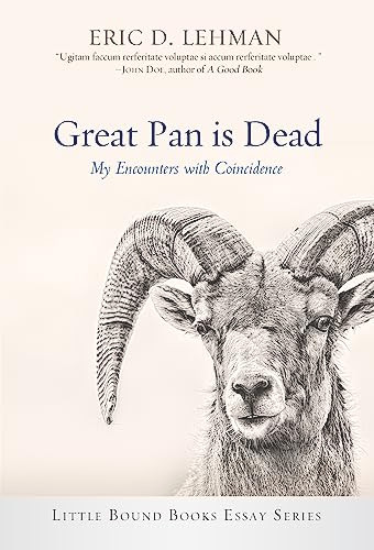 Great Pan is Dead by Eric D. Lehman, 9781947003378