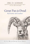 Great Pan is Dead by Eric D. Lehman, 9781947003378