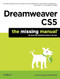 Dreamweaver CS5: The Missing Manual by David Sawyer McFarland, 9781449381813