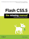 Flash CS5.5: The Missing Manual by Chris Grover, 9781449398255