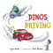Dinos Driving by Lynn Leitch, Scot Ritchie, 9781772782950