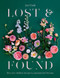 Lost & Found (Discover hidden treasures amongst the blooms) by Zoe Field, Julia Atkinson-Dunn, 9780473634445