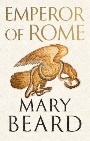 Emperor of Rome (Ruling the Ancient Roman World) by Mary Beard, 9780871404220