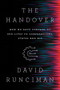 The Handover (How We Gave Control of Our Lives to Corporations, States and AIs) by David Runciman, 9781631496943